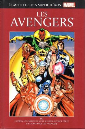 Marvel Comics : Le meilleur des Super-Héros - La collection (Hachette) tome 1 - Les Avengers (éd. 2016)