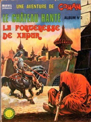 Conan (Lug) - recueil tome 2 - Le château hanté - La forteresse de Xapur (éd. 1978)