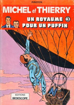 Michel et Thierry tome 4 - Un royaume pour un puffin (éd. 1979)