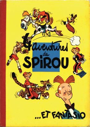 Spirou et Fantasio tome 1 - 4 aventures de Spirou ...et Fantasio (éd. 1956)