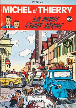 Michel et Thierry tome 3 - La pluie était sèche (éd. 1979)