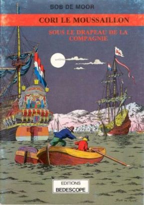 Cori le Moussaillon tome 1 - Sous le drapeau de la compagnie Cori le Moussaillon tome 1 - Sous le drapeau de la compagnie
