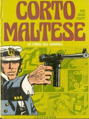 Corto Maltese (Première série cartonnée) tome 3 - La conga des bananes (éd. 1974)