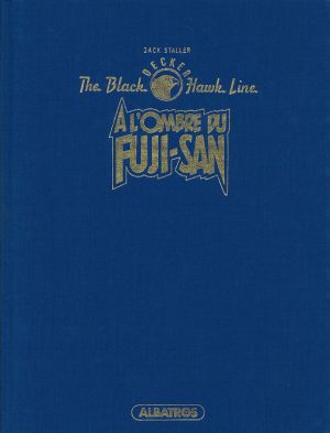The Black Hawk Line (tirage de luxe) tome 3
