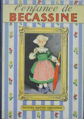 Bécassine tome 1 - L'enfance de Bécassine (éd. 1949)