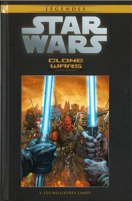Star Wars - Légendes - La Collection (Hachette) tome 20 - Clone Wars - V. Les Meilleurs Lames (éd. 2016)