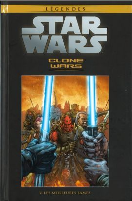 Star Wars - Légendes - La Collection (Hachette) tome 20 - Clone Wars - V. Les Meilleurs Lames (éd. 2016) Star Wars - Légendes - La Collection (Hachette) tome 20 - Clone Wars - V. Les Meilleurs Lames (éd. 2016)