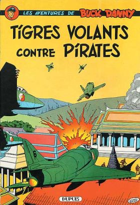 Buck Danny tome 28 - Tigres volants contre pirates (éd. 1962)