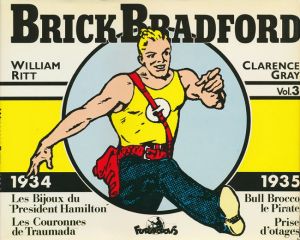 Luc Bradefer - Brick Bradford - intégrale tome 3 - 1934-1935