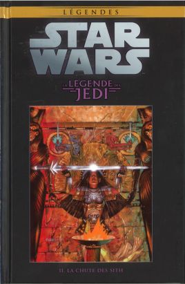 Star Wars - Légendes - La Collection (Hachette) tome 22 - La Légende des Jedi - II. La Chûte des Sith (éd. 2016) Star Wars - Légendes - La Collection (Hachette) tome 22 - La Légende des Jedi - II. La Chûte des Sith (éd. 2016)