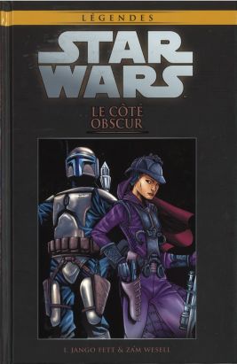 Star Wars - Légendes - La Collection (Hachette) tome 23 - Le Côté Obscur - I. Jango Fett & Zam Wesell (éd. 2016) Star Wars - Légendes - La Collection (Hachette) tome 23 - Le Côté Obscur - I. Jango Fett & Zam Wesell (éd. 2016)