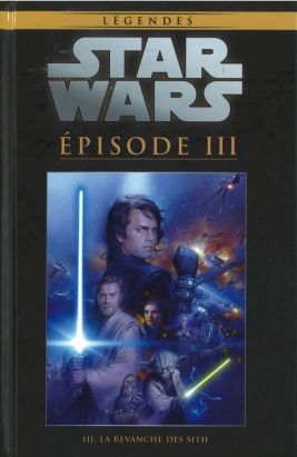 Star Wars - Légendes - La Collection (Hachette) tome 25 - Episode III - La Revanche des Sith (éd. 2016)