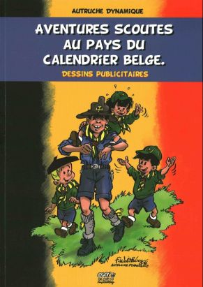 Aventures scoutes au pays du calendrier belge (éd. 2016)