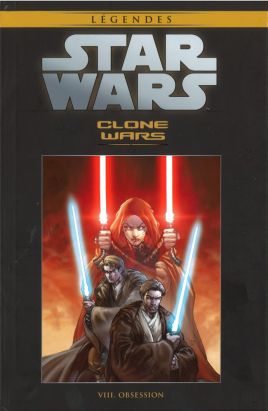 Star Wars - Légendes - La Collection (Hachette) tome 35 - Clone Wars - VIII. Obsession (éd. 2017) Star Wars - Légendes - La Collection (Hachette) tome 35 - Clone Wars - VIII. Obsession (éd. 2017)