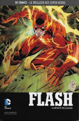 DC Comics - Le Meilleur des Super-Héros tome 43 - Flash - La révolte des Lascars (éd. 2017) DC Comics - Le Meilleur des Super-Héros tome 43 - Flash - La révolte des Lascars (éd. 2017)
