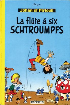 Johan et Pirlouit tome 9 - La flûte à six schtroumpfs (éd. 1971)
