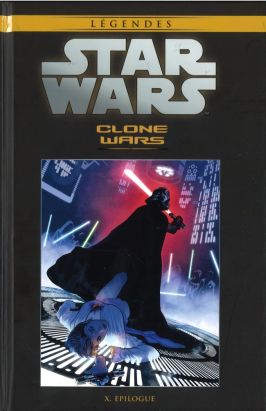 Star Wars - Légendes - La Collection (Hachette) tome 41 - Clone Wars - X. Epilogue (éd. 2017)