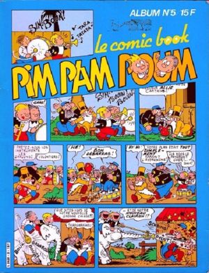 Pim Pam Poum (Le comic book) - Album N°5 (éd. 1983)