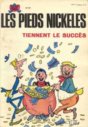Les Pieds Nickelés (3e série) (1946-1988) tome 52 - Les Pieds Nickelés tiennent le succès