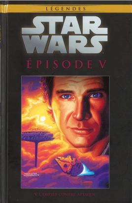 Star Wars - Légendes - La Collection (Hachette) tome 44 - Episode V. L'Empire Contre-Attaque (éd. 2017)