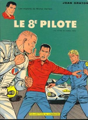 Michel Vaillant tome 8 - Le 8e pilote (éd. 1965)