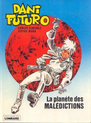 Dani Futuro tome 3