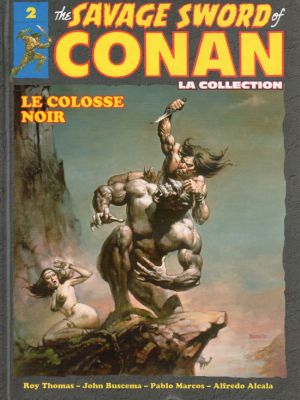 Savage Sword of Conan (The) - La Collection (Hachette) tome 2 - Le colosse noir (éd. 2017)
