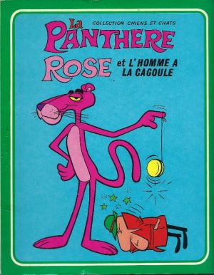 La panthère rose (1re Série - Sagédition) - L'homme à la cagoule La panthère rose (1re Série - Sagédition) - L'homme à la cagoule