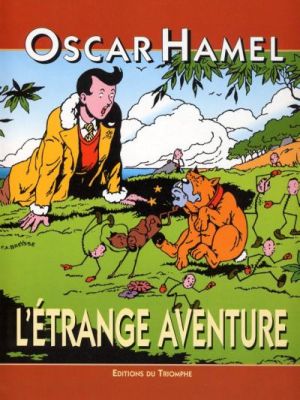 Oscar Hamel - L'étrange aventure