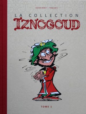 Iznogoud - La Collection (Hachette) tome 1