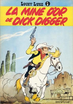 Lucky Luke tome 1 - La mine d'or de Dick Digger (éd. 1969)