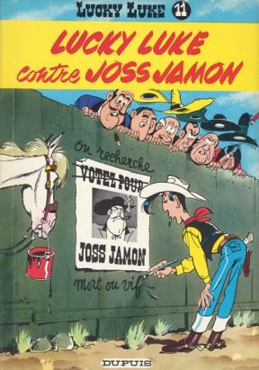 Lucky Luke tome 11 - Lucky Luke contre Joss Jamon (éd. 1964)
