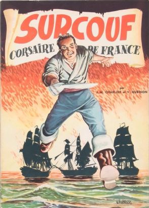 Surcouf tome 2 - Surcouf - Corsaire de france (éd. 1952)