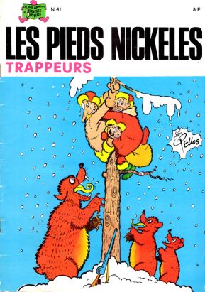 Les Pieds Nickelés (3e série) (1946-1988) tome 41 - Les Pieds Nickelés trappeurs Les Pieds Nickelés (3e série) (1946-1988) tome 41 - Les Pieds Nickelés trappeurs