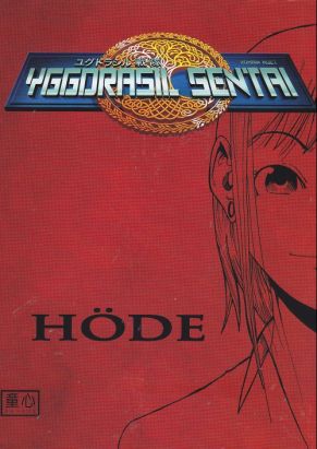 Yggdrasil Sentai tome 1