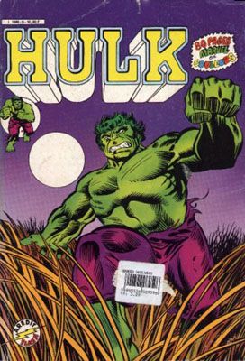 Hulk (5e Série - Arédit - Flash Nouvelle Formule) tome 6 - Les rois d'El Dorado (éd. 1984)