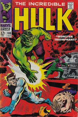 Incredible Hulk Vol.1bis (The) (1968) tome 108 - Monster Triumphant! (éd. 1968) Incredible Hulk Vol.1bis (The) (1968) tome 108 - Monster Triumphant! (éd. 1968)