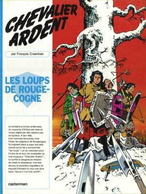 Chevalier Ardent tome 2 - Les Loups de Rougecogne