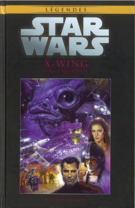 Star Wars - Légendes - La Collection (Hachette) tome 81 - X-Wing - XI. Fin de Mission (éd. 2018)