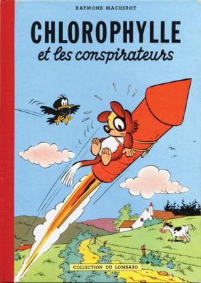 Chlorophylle tome 2 - Chlorophylle et les conspirateurs (éd. 1956)
