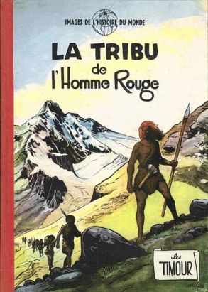 Timour (Les) tome 1 - La tribu de l'homme rouge (éd. 1955)