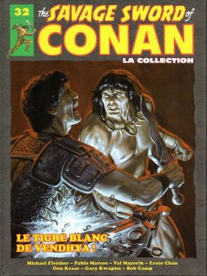 Savage Sword of Conan (The) - La Collection (Hachette) tome 32 - Le tigre blanc de vendhya ! (éd. 2018)