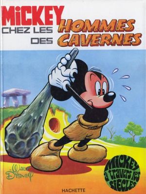 Mickey à travers les siècles tome 1 Mickey à travers les siècles tome 1