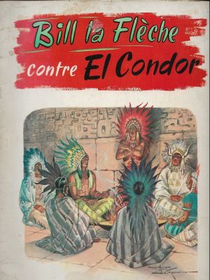 Bill la flèche contre el condor Bill la flèche contre el condor