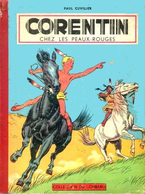 Corentin tome 3 - Corentin chez les peaux-rouges (éd. 1956)