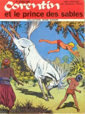 Corentin tome 6 - Le prince des sables (éd. 1970)