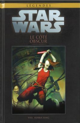 Star Wars - Légendes - La Collection (Hachette) tome 86 - Le Coté Obscur - VIII. Aurra Sing (éd. 2019)