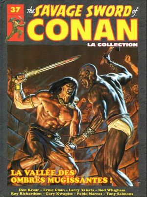 Savage Sword of Conan (The) - La Collection (Hachette) tome 37 - La vallée des ombres mugissantes ! (éd. 2019) Savage Sword of Conan (The) - La Collection (Hachette) tome 37 - La vallée des ombres mugissantes ! (éd. 2019)