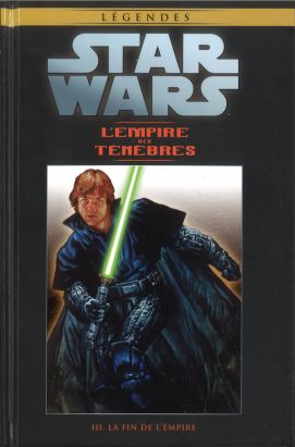 Star Wars - Légendes - La Collection (Hachette) tome 87 - L'Empire des Ténèbres - III. La Fin de l'Empire (éd. 2019)