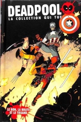 Deadpool - La collection qui tue (Hachette) - Le bon, la brute et le truand Deadpool - La collection qui tue (Hachette) - Le bon, la brute et le truand